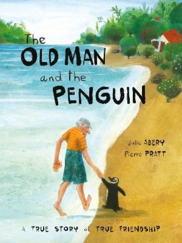 Julie Abery The Old Man And The Penguin (Paperback) (UK IMPORT)