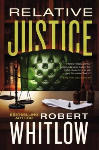 Relative Justice – Paperback By Whitlow, Robert – GOOD