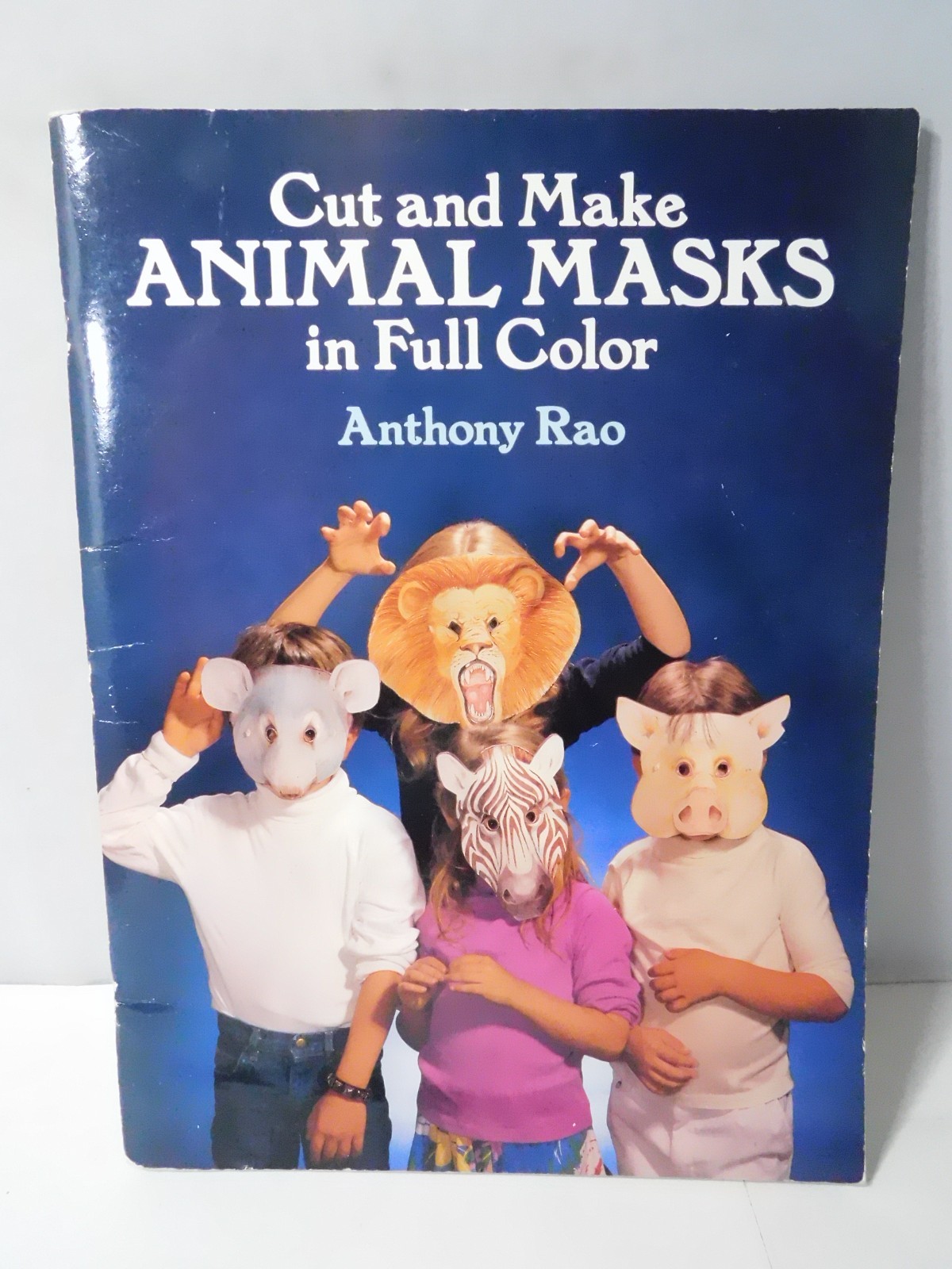 15 Cut & Make ANIMAL MASKS Book in Full Color Anthony Rao 1986 Dover