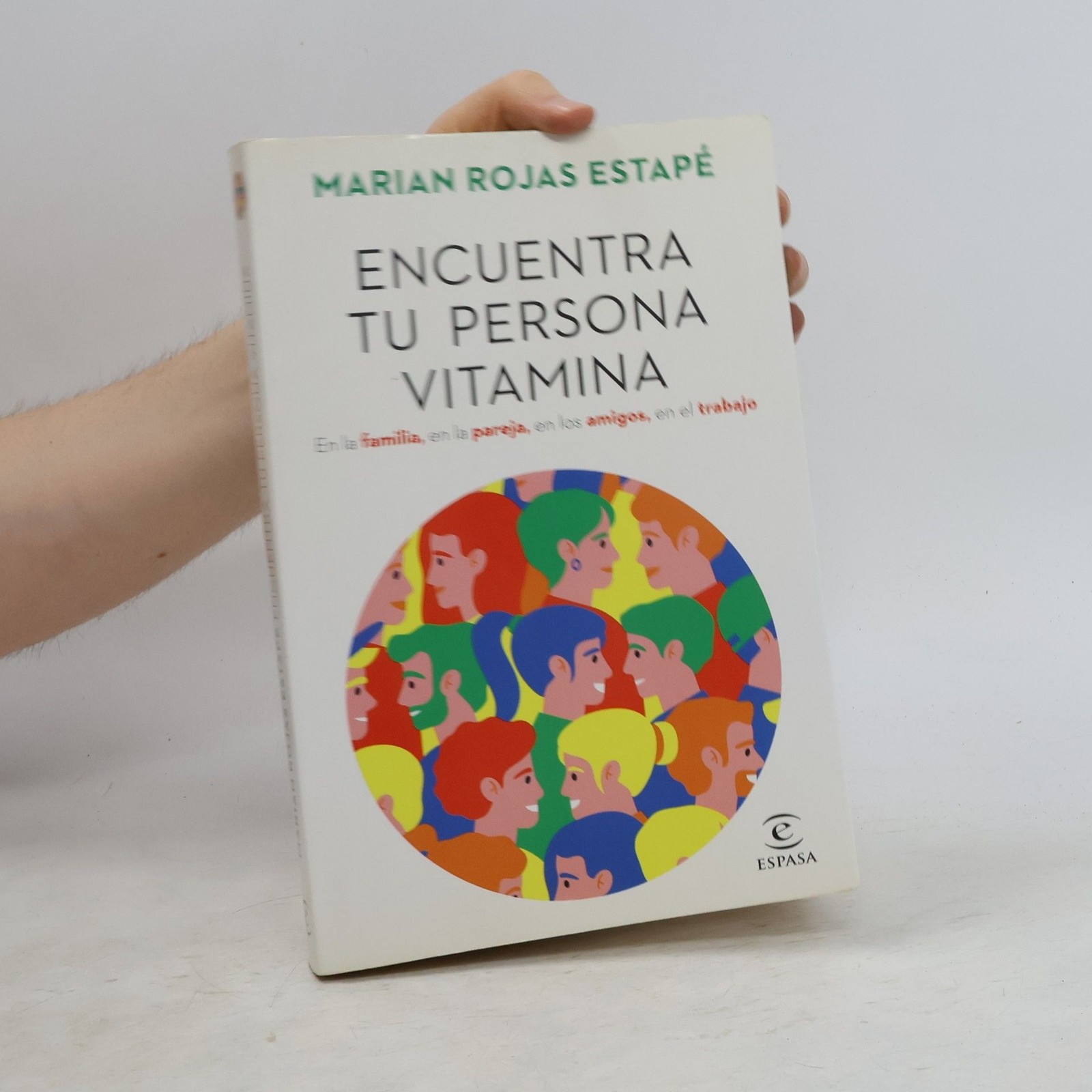 Encuentra Tu Persona Vitamina  |  Marian Rojas Estapé