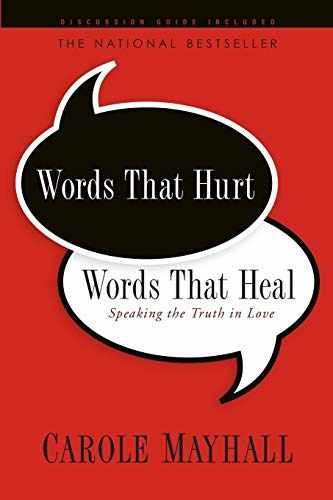 Words That Hurt, Words That Heal: – Paperback, by Mayhall Carole – Very Good
