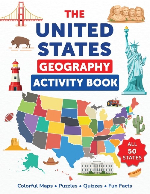 The United States Geography Activity Book: Colorful Maps, Pu…