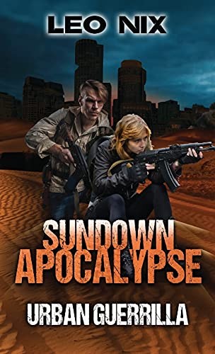 Urban Guerrilla: 2 (Sundown Apocalypse) by Nix, Leo Hardback Book The Fast Free