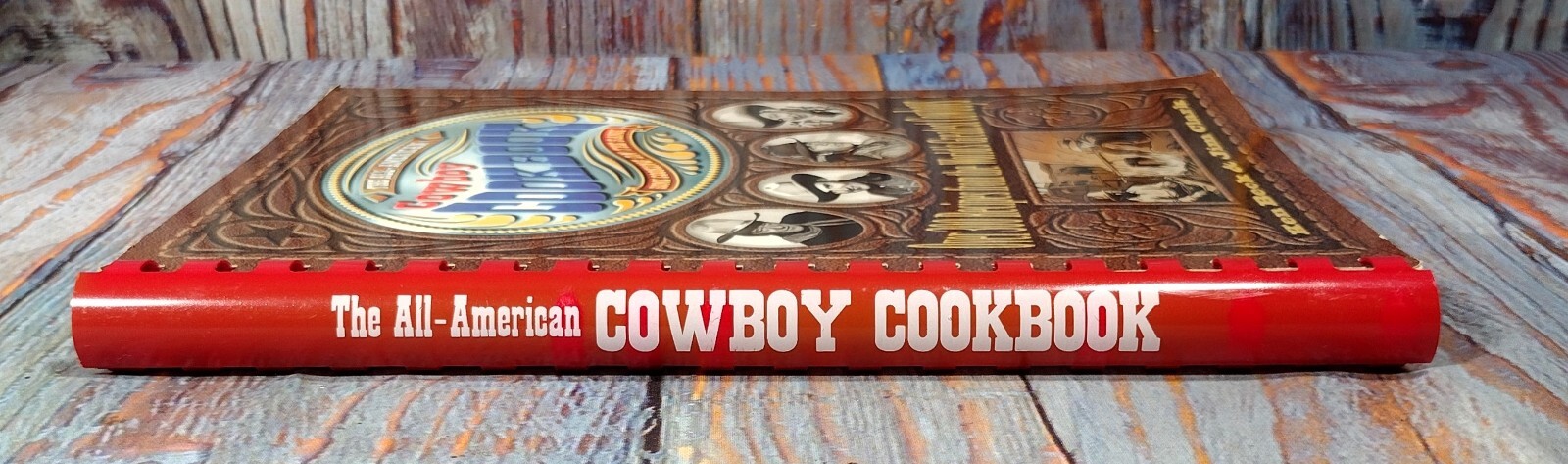 The All-American Cowboy Cookbook by Ken Beck & Jim Clark (1995, Spiral)