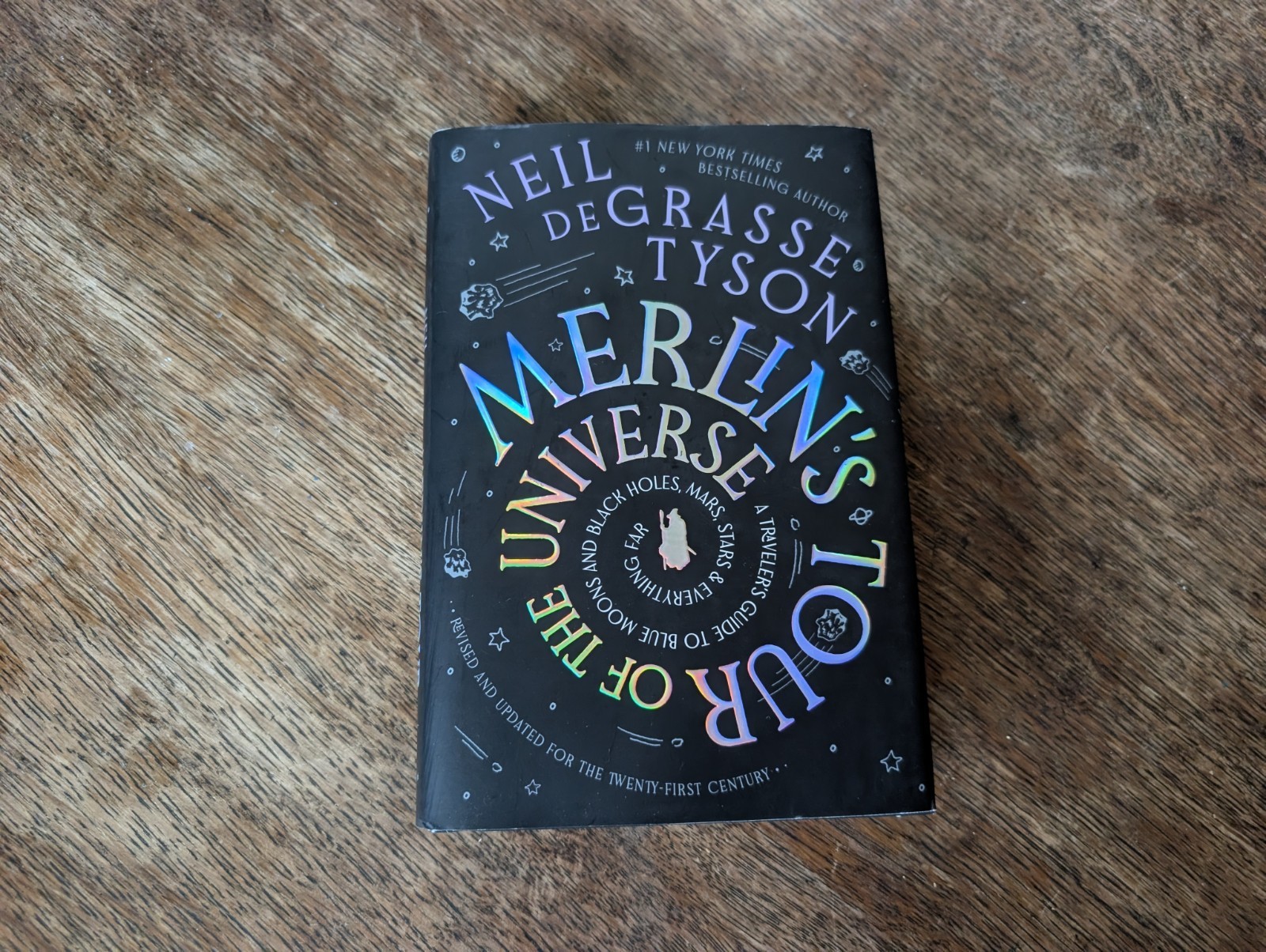 Neil deGrasse Tyson Signed “Merlin’s Tour of the Universe” 2024 Hardcover Book