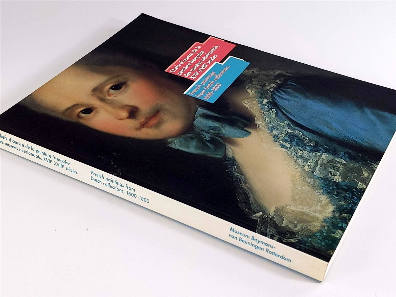 French Paintings from Dutch Collections 1600-1800 Trade Paperback 1993