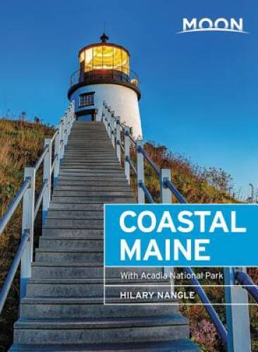 Moon Coastal Maine: With Acadia National Park (Travel Guide) – VERY GOOD