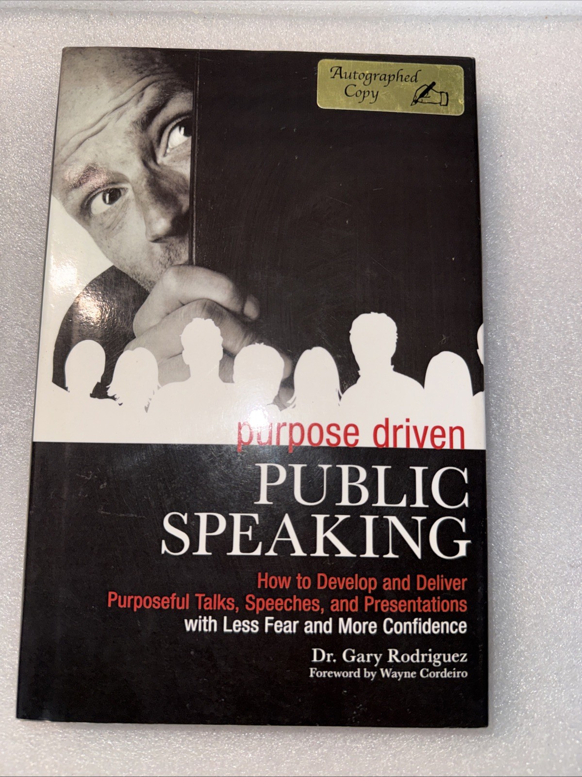 PURPOSE-CENTERED PUBLIC SPEAKING: HOW TO DEVELOP AND By Gary Rodriguez