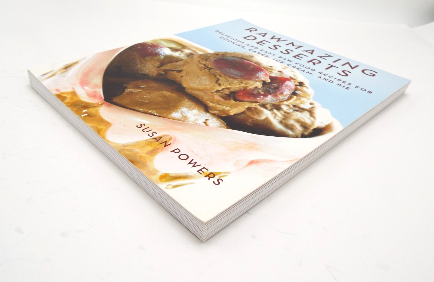 Rawmazing Desserts Easy Raw Food Recipes for Goodies ~ Susan Powers PB NEW