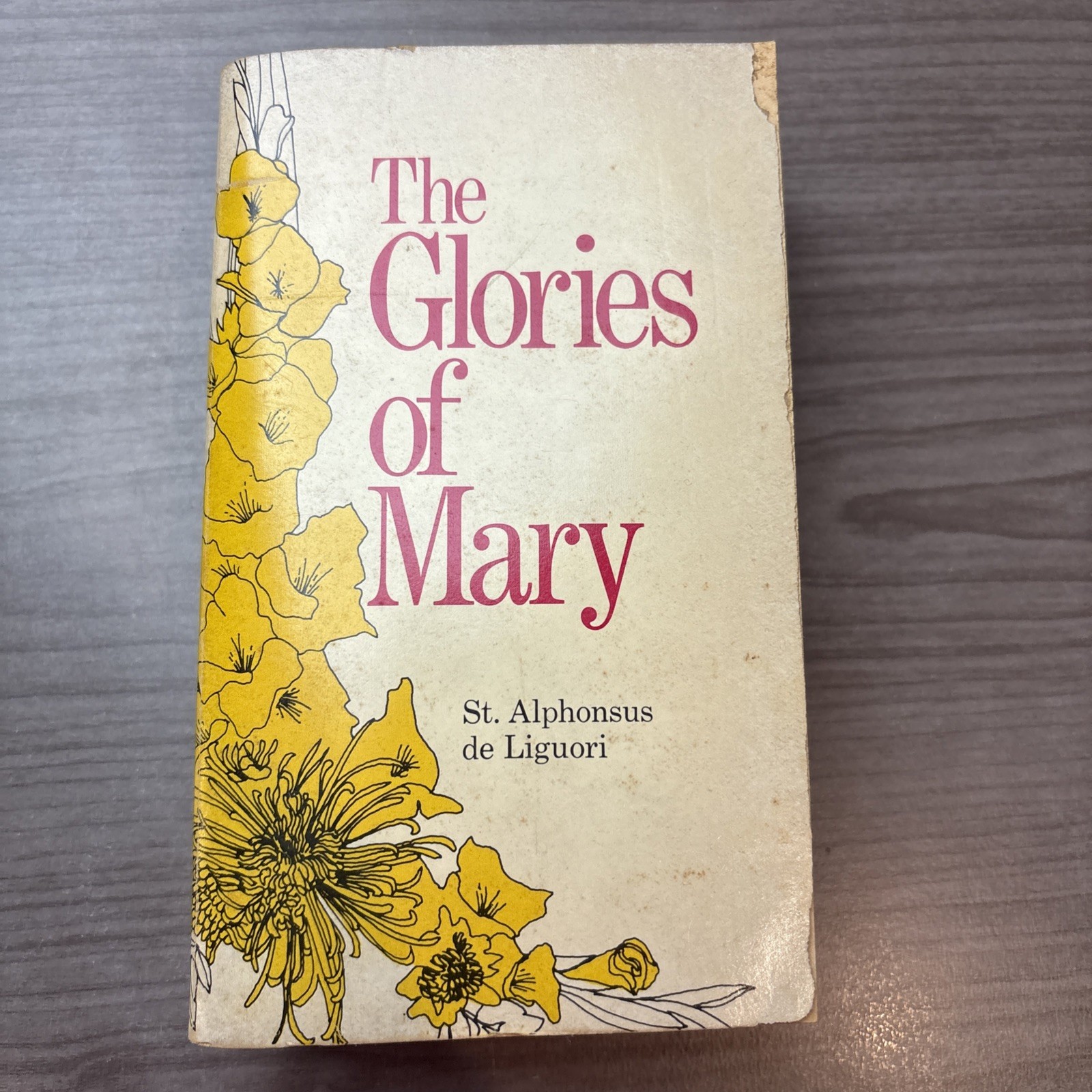 THE GLORIES OF MARY, Volumes 7 & 8 Complete St Alphonsus De Liguori Dr of Church
