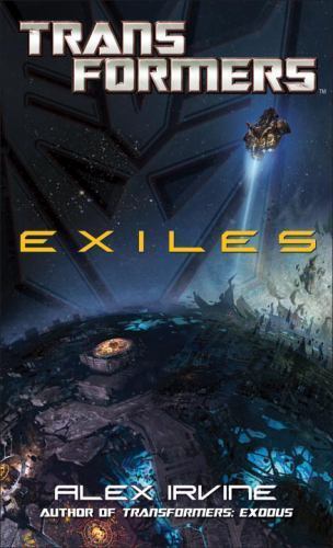 Transformers: Exiles, Irvine, Alex, 9780345519863