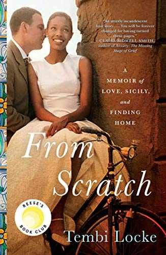 From Scratch: A Memoir of Love, – Hardcover, by Locke Tembi – Very Good b