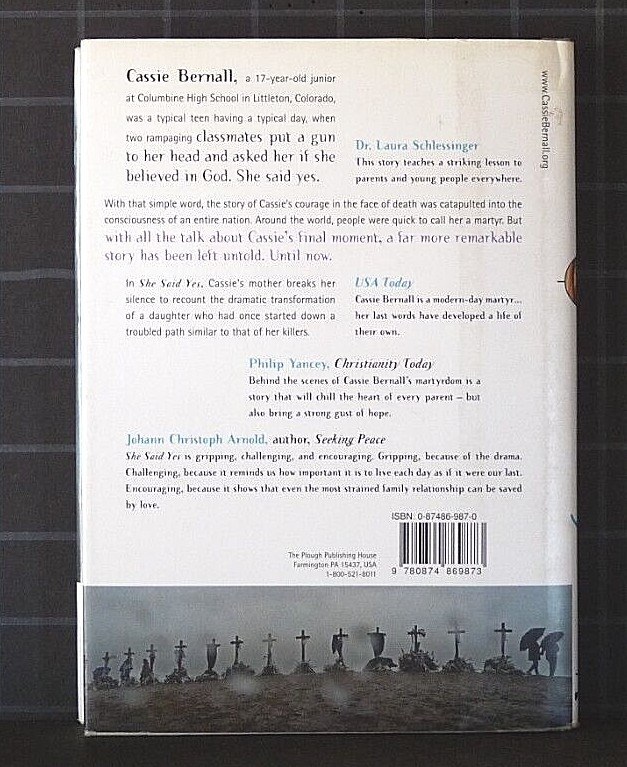 She Said Yes : The Unlikely Martyrdom of Cassie Bernall by Misty Bernall 2744