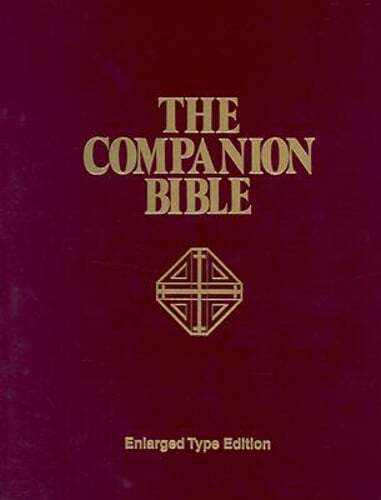 Companion Bible-KJV by Dr. Bullinger, E W: Used