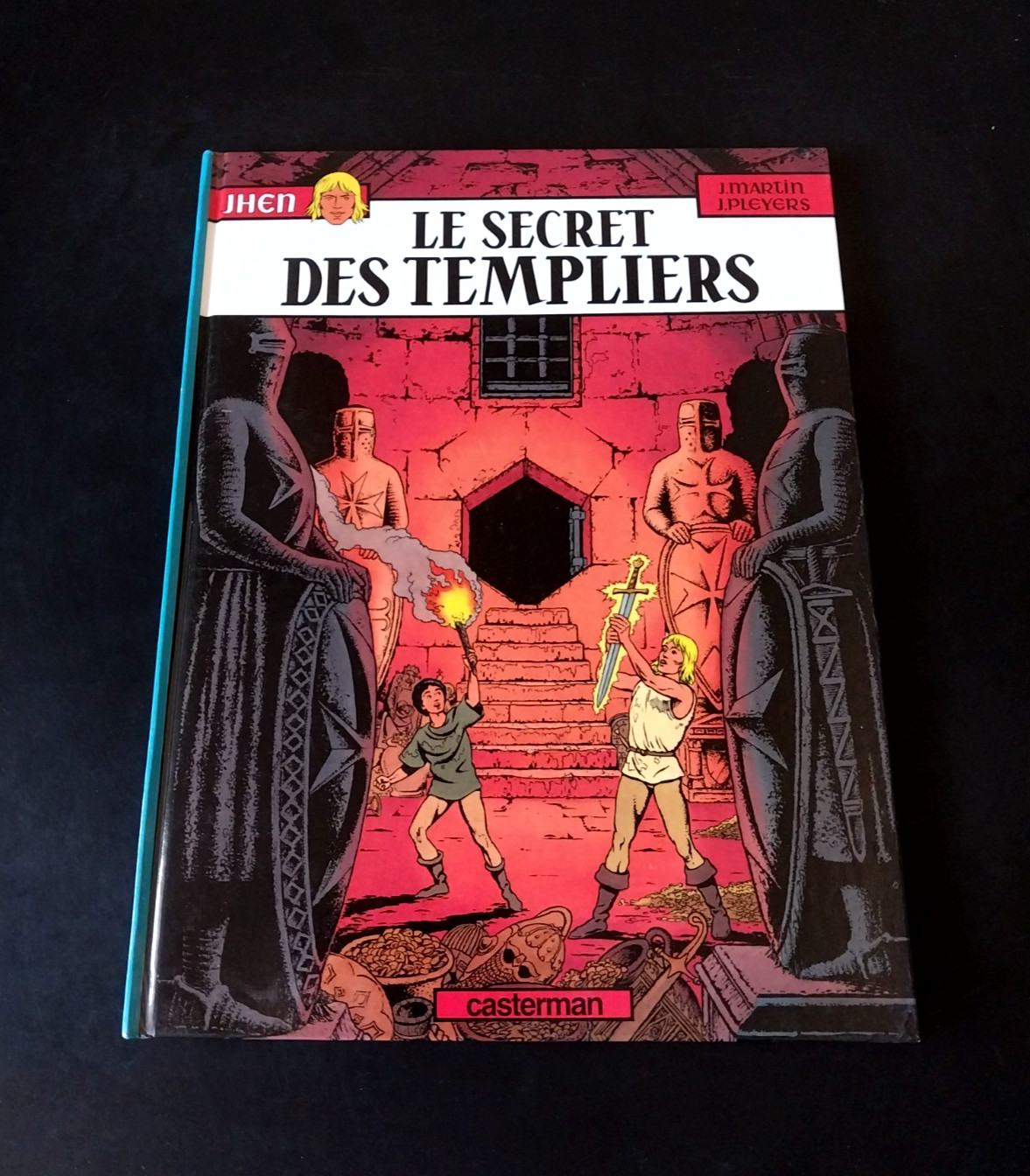 Jacques Martin & Jean Pleyers – Jhen – Le Secret des Templiers – Casterman