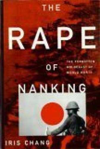 The Rape of Nanking; the Forgotten – Paperback, by chang iris – Acceptable n