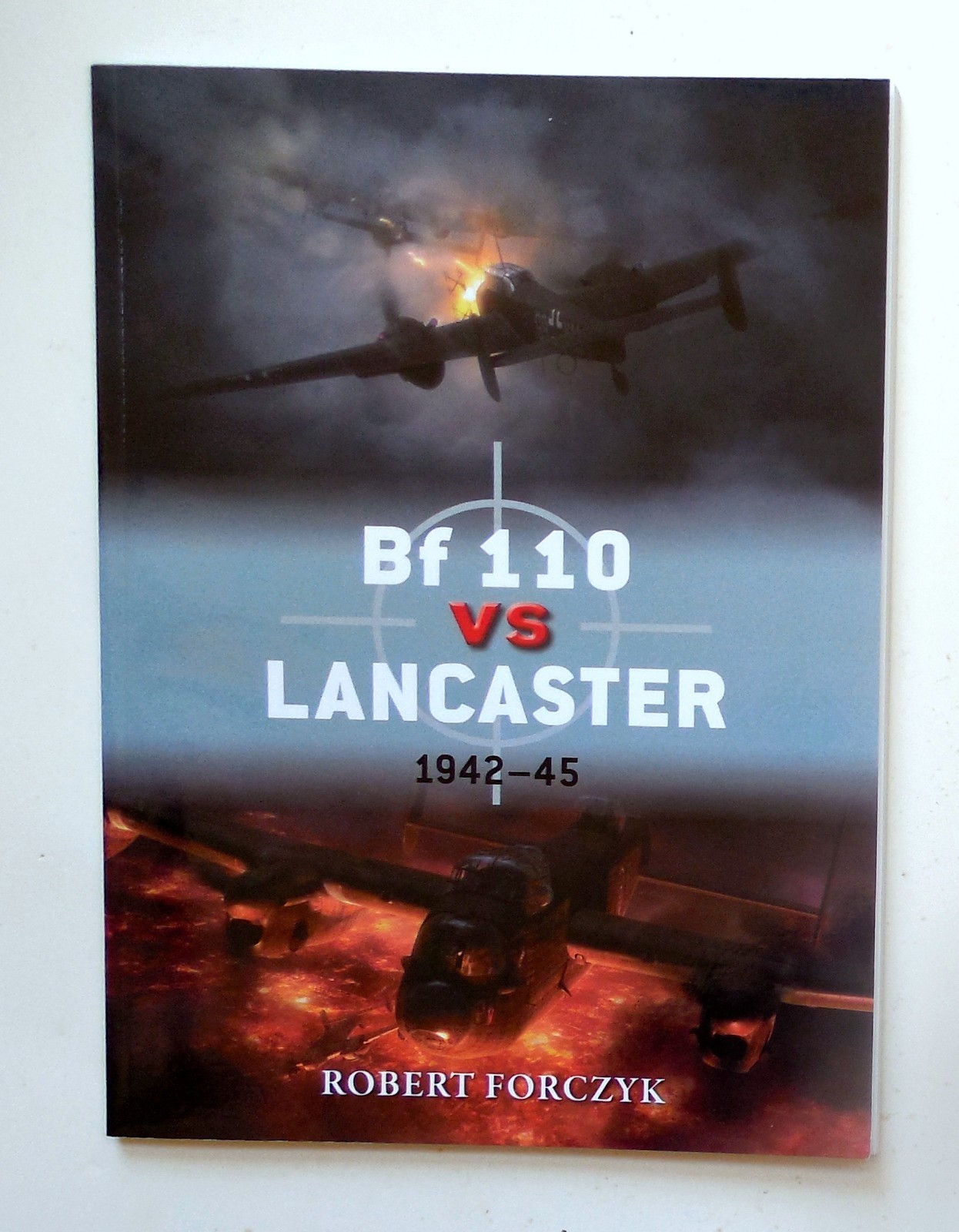 Osprey Duel Series “Bf 110 vs. Lancaster 1942-45” Book No. 51