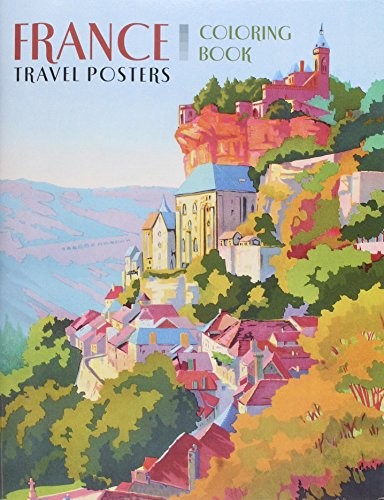 FRANCE TRAVEL POSTERS COLORING BOOK By Swann Auction Galleries & Swann Auction