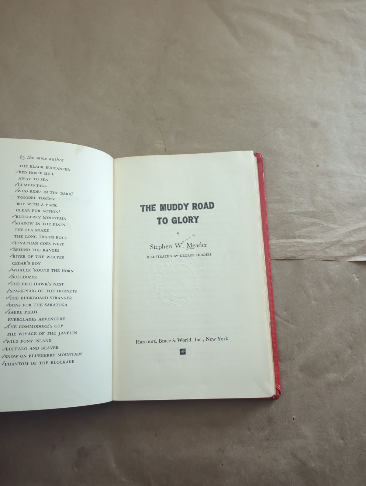 MUDDY ROAD TO GLORY By Stephen W. Meader – Hardcover 1st Edition