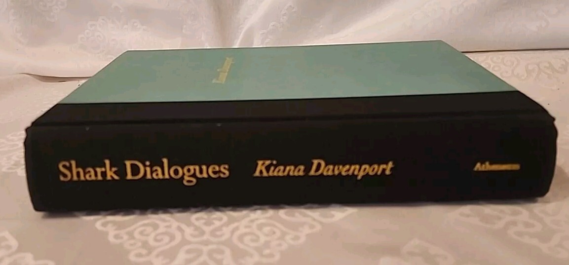 Shark Dialogues by Kiana Davenport 1994, HC/DJ SIGNED