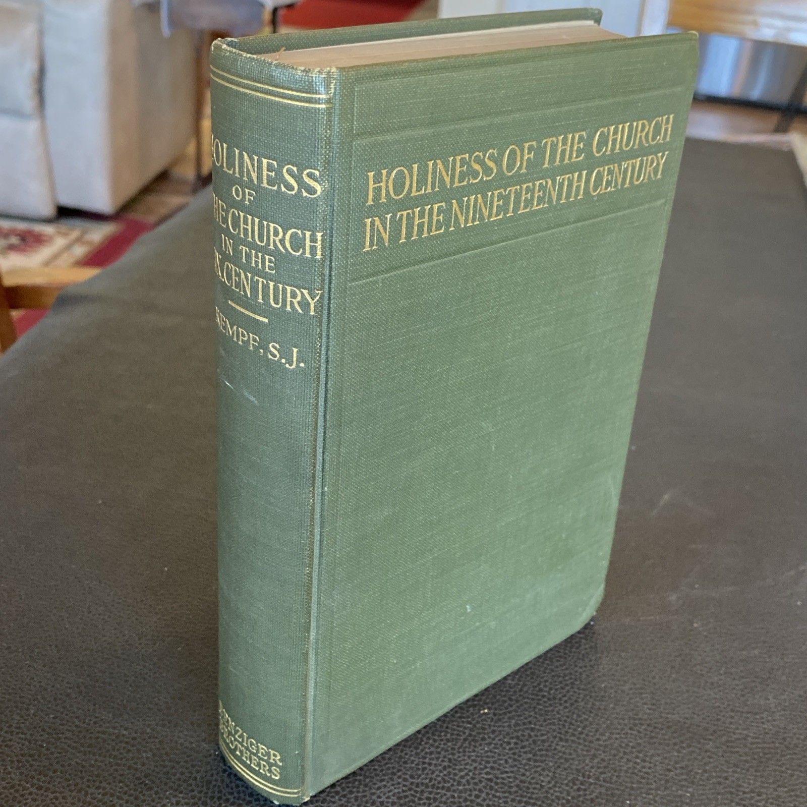HOLINESS OF THE CHURCH IN THE 19TH CENTURY HC 1916 Saintly Men Women Of Our Time