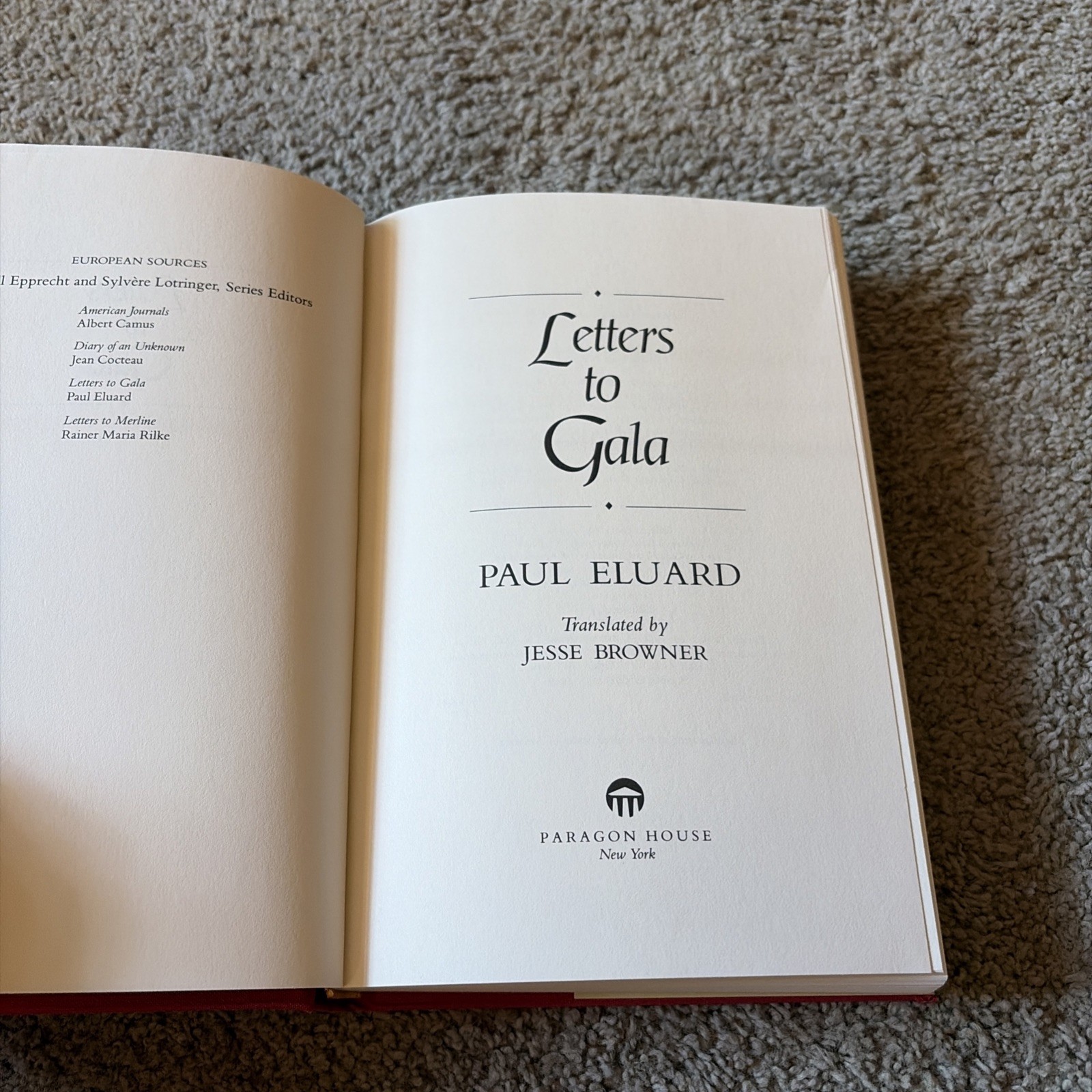 LETTERS TO GALA (EUROPEAN SOURCES) By Paul Eluard EXCELLENT First Edition