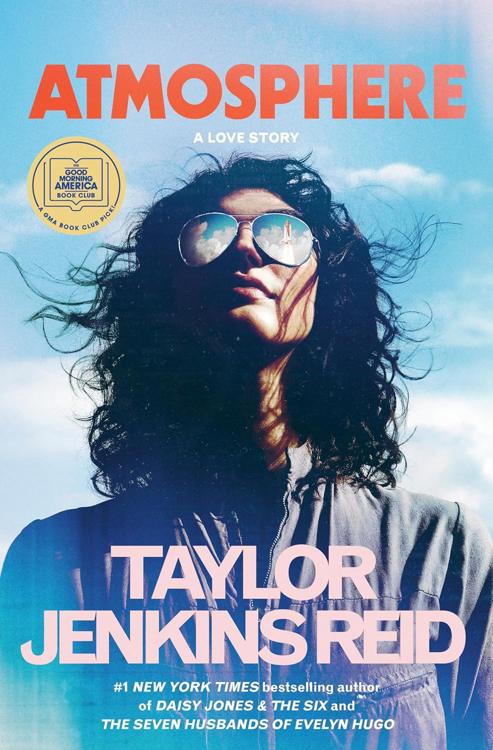 Atmosphere: a GMA Book Club Pick: a Love Story #1 NY Times Bestseller