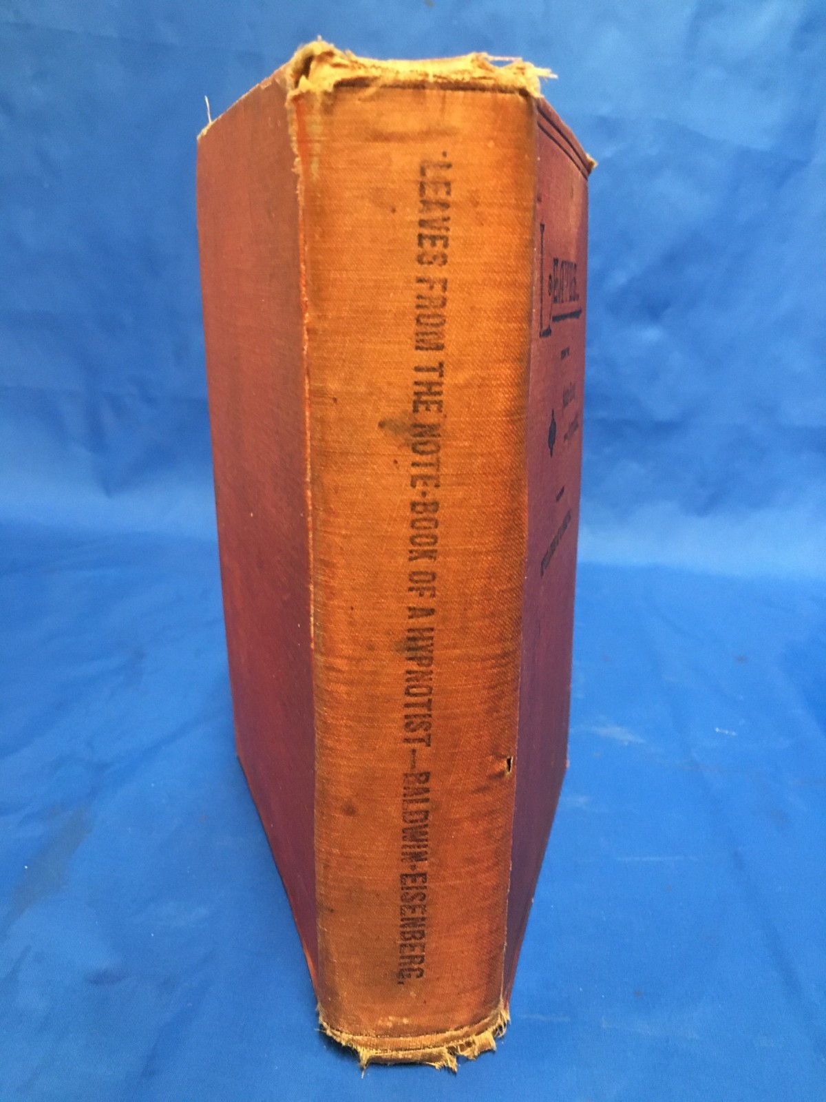 Leaves from – Note Book of a Hypnotist, Incl. the Revelations of a Mahatma 1897