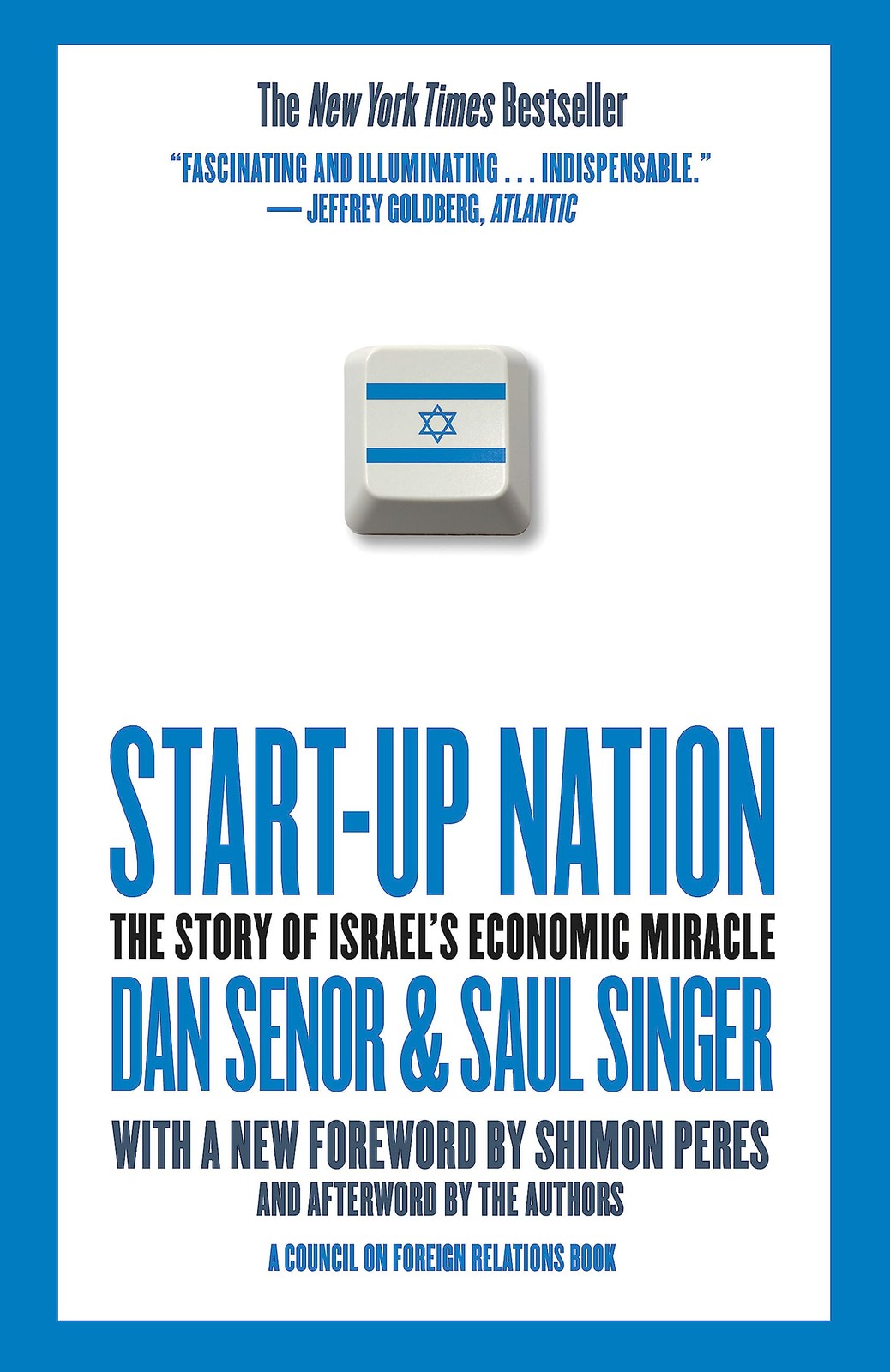 Start-up Nation: The Story of Israel’s Economic Miracle