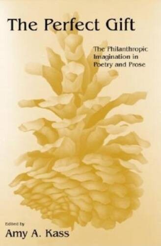 The Perfect Gift: The Philanthropic Imagination in Poetry and Prose – GOOD