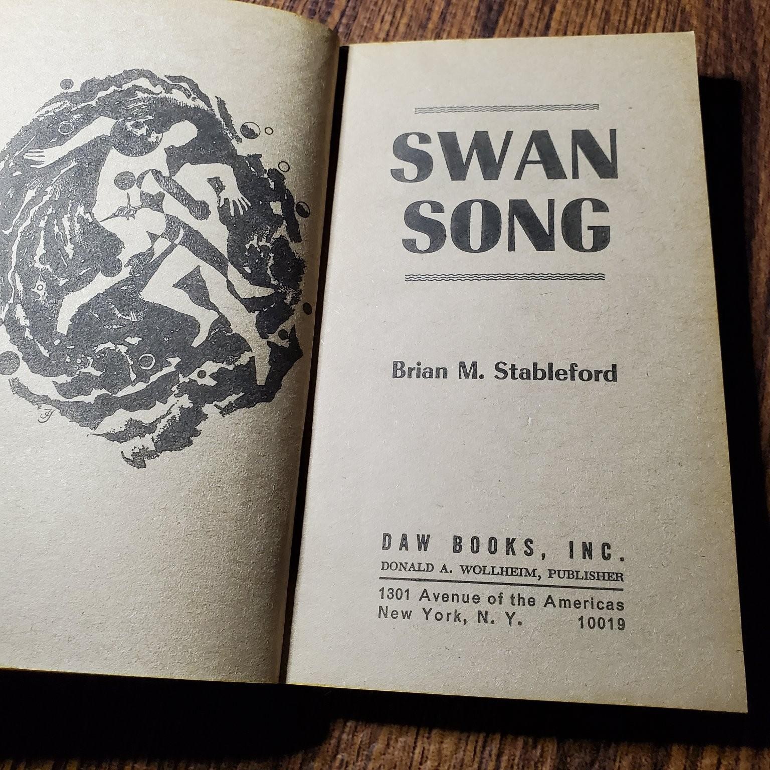 Swan Song Brian M. Stableford 1975 First Printing DAW Sci-Fi
