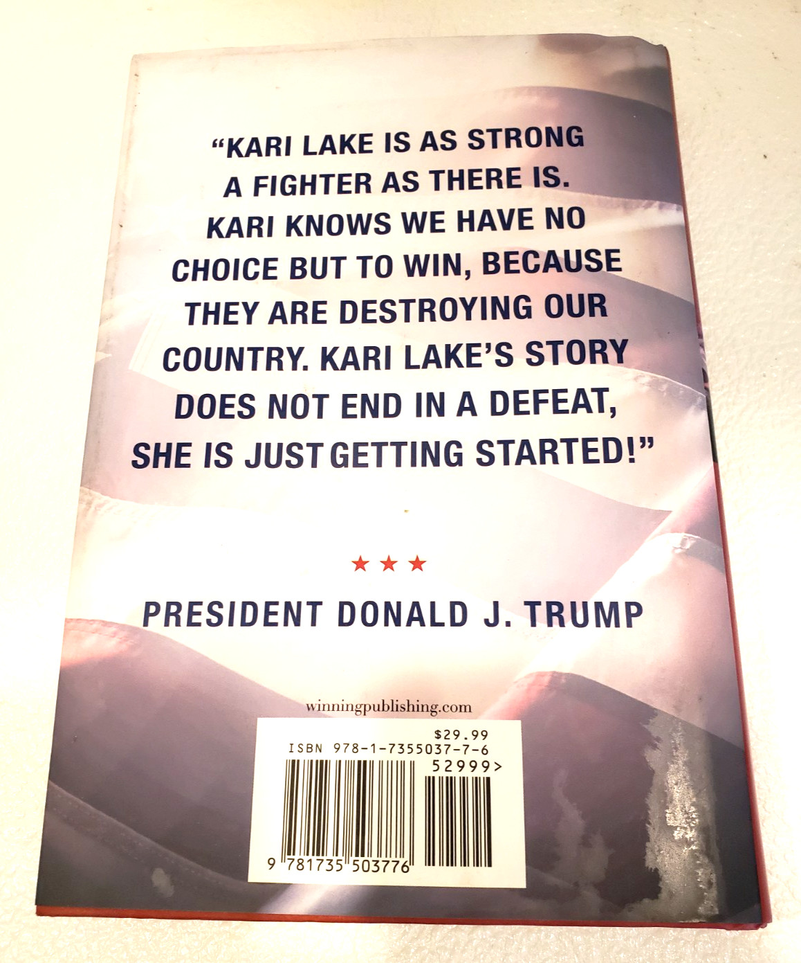 Unafraid: Just Getting Started by Kari Lake HCDJ SIGNED -2023 Winning Team Pub.