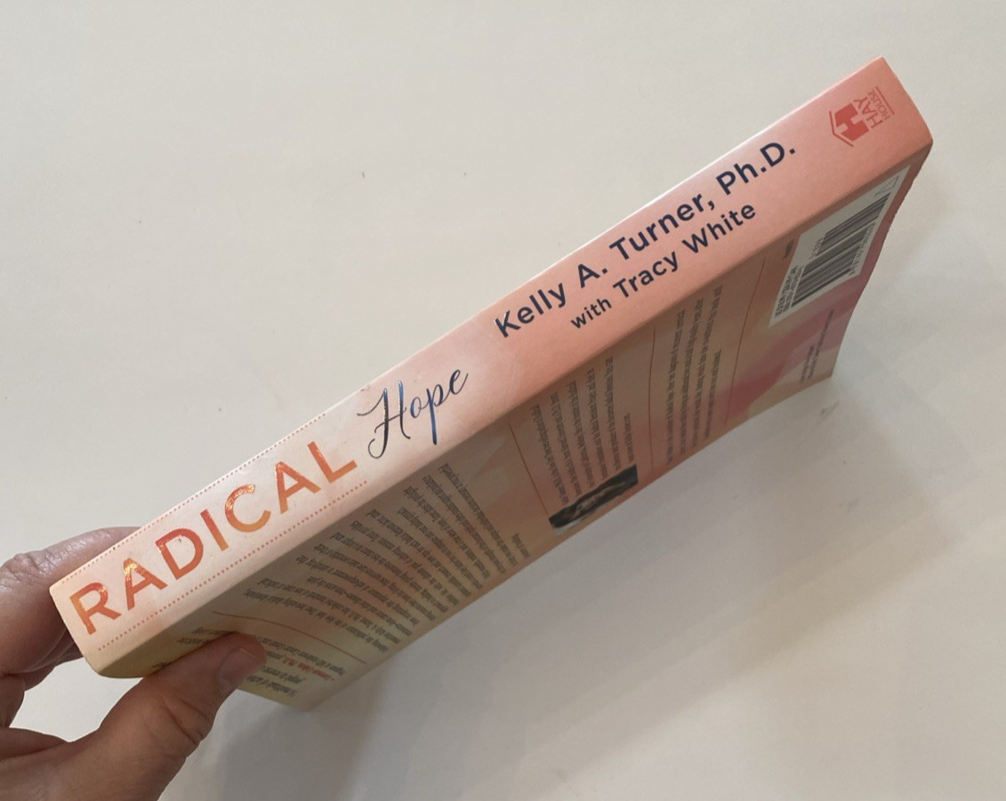 Radical Hope by Kelly A. Turner Ph.D
