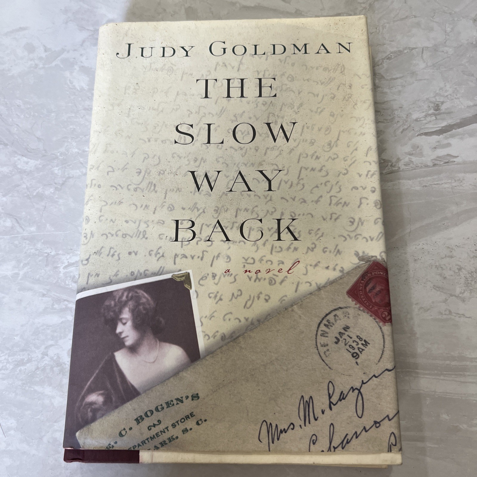 The Slow Way Back by Judy Goldman First Edition 1999 Vintage Novel HCDJ