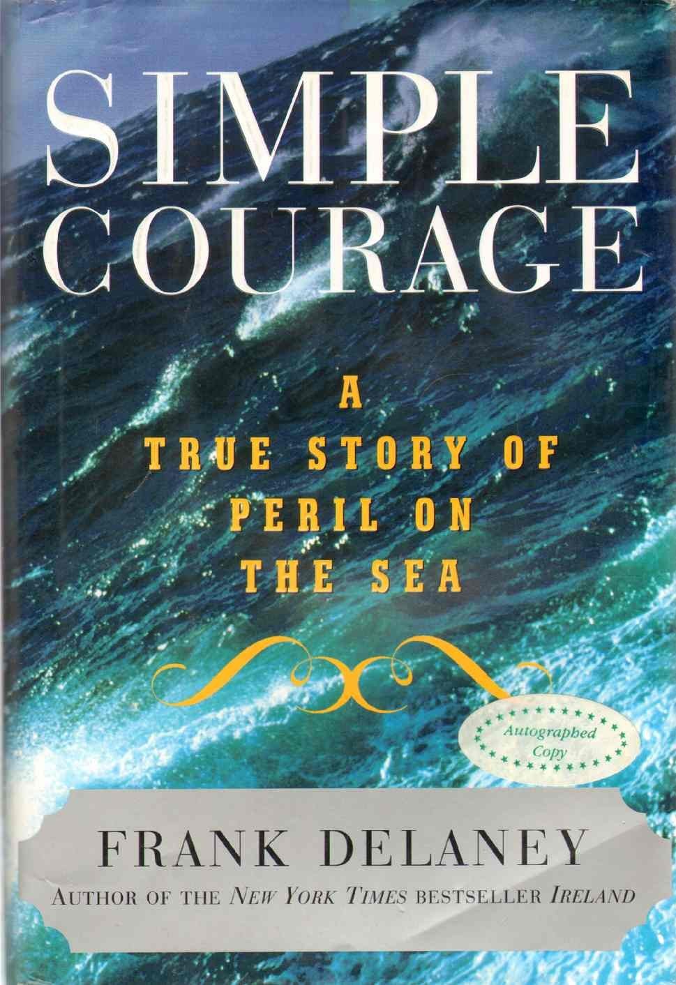 Simple Courage: A True Story of Peril on the Sea