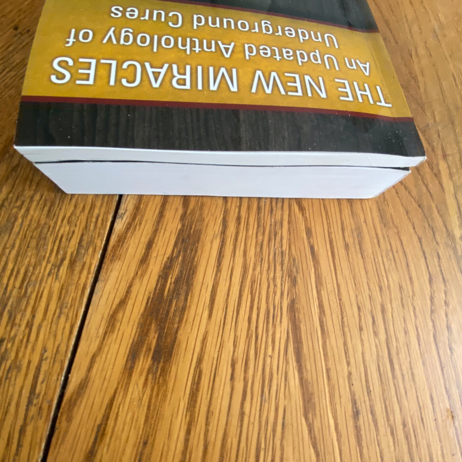 Miracles From the Vault & Updated Anthology of Underground Cures Paperback