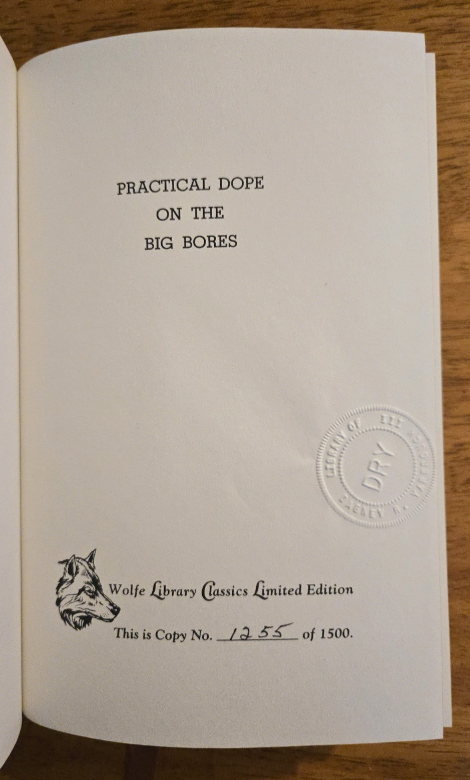 Practical Dope on the Big Bores by F. C. Ness, Wolfe Library Classics, 1984