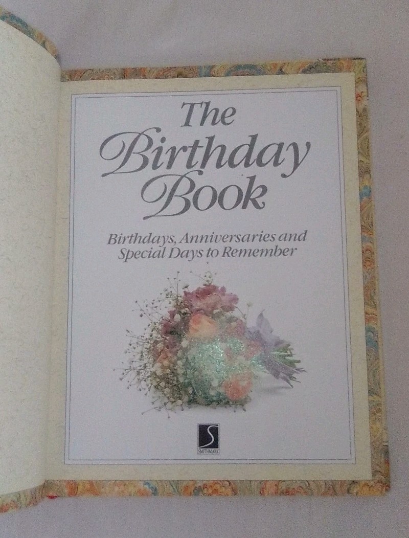 The Birthday Book Anniversaries Special Days Hardcover 1993 Floral First Edition