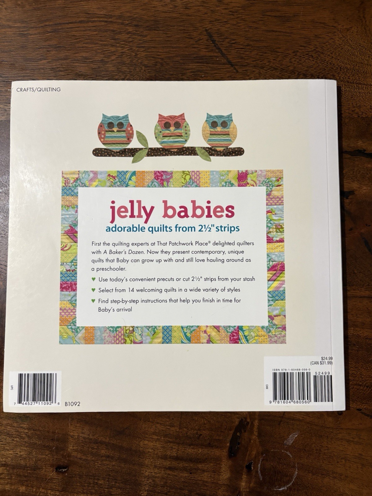 Jelly Babies : Adorable Quilts from 2 1/2 Strips by That Patchwork Place 2011