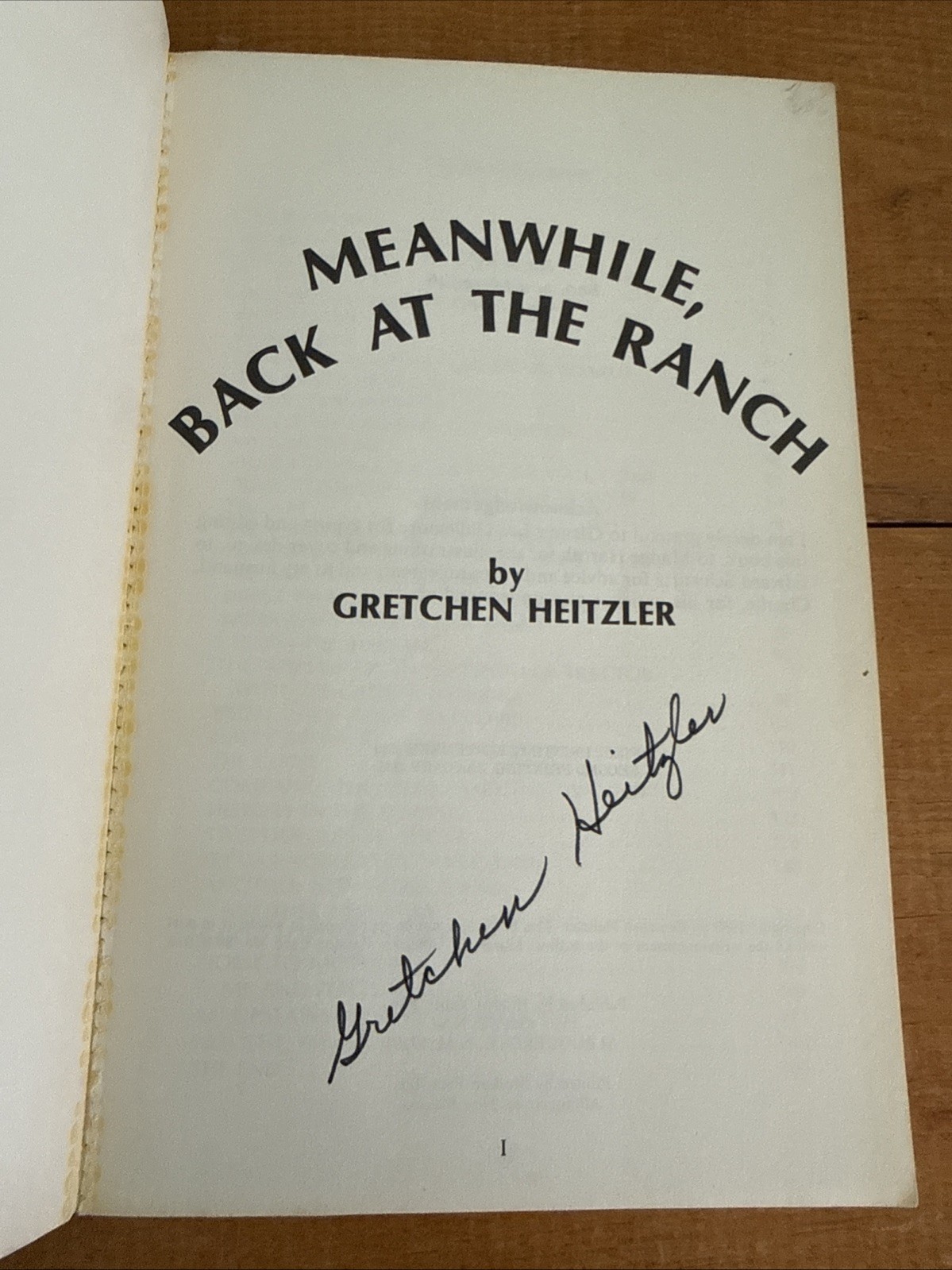 MEANWHILE BACK AT THE RANCH by Gretchen Heitzler TRINITY SITE New Mexico ATOMIC