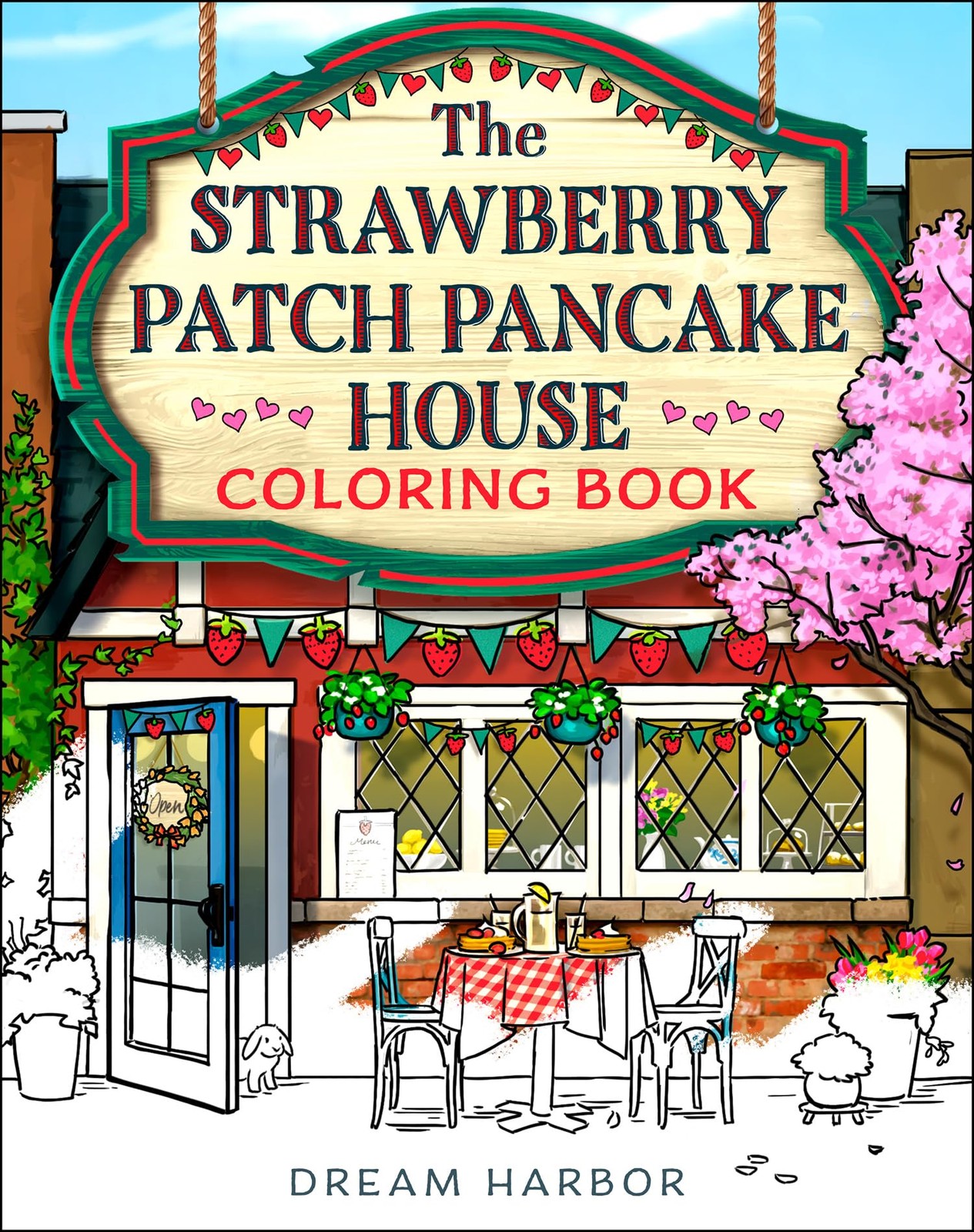 The Strawberry Patch Pancake House Coloring Book: official Pumpkin Spice…