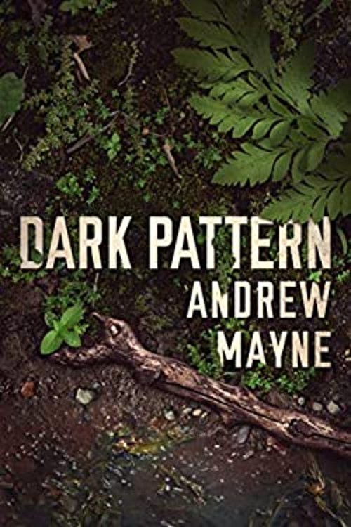 Dark Pattern Paperback Andrew Mayne
