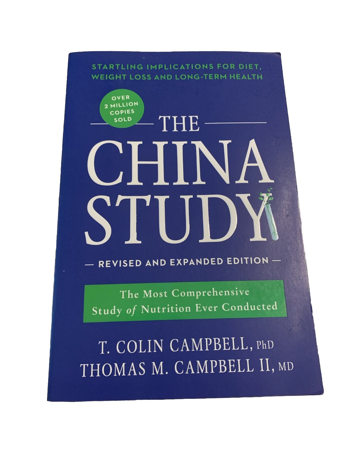The China Study Revised and Expanded Edition – EXCELLENT COND FREE FAST SHIPPING