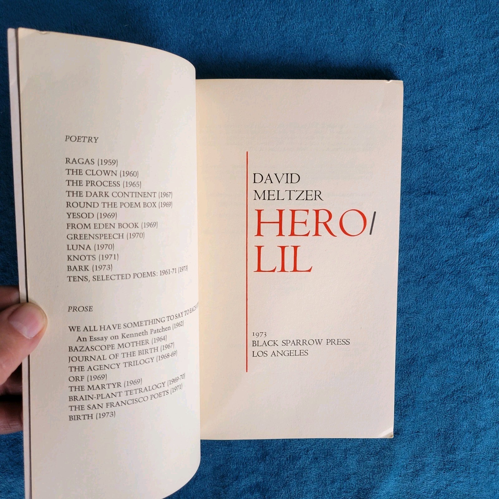 HERO / LIL ; DAVID MELTZER ; BLACK SPARROW PRESS , 1973 ; 86 PAGES