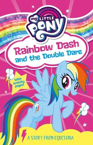 My Little Pony: Rainbow Dash and the Double Dare by Berrow, G. M. Book The Fast