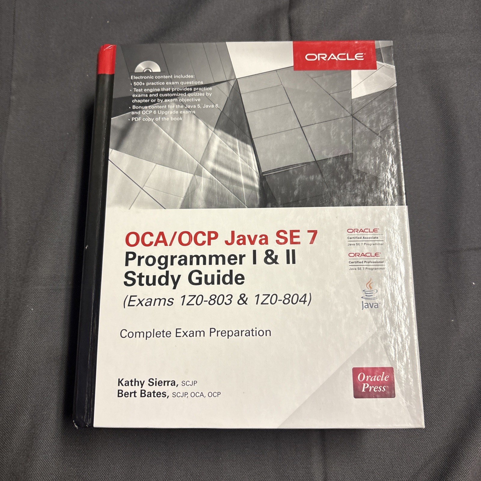 Oracle OCA/OCP Java SE 7 Programmer I & II Study Guide W/ Disk Sierra/Bates