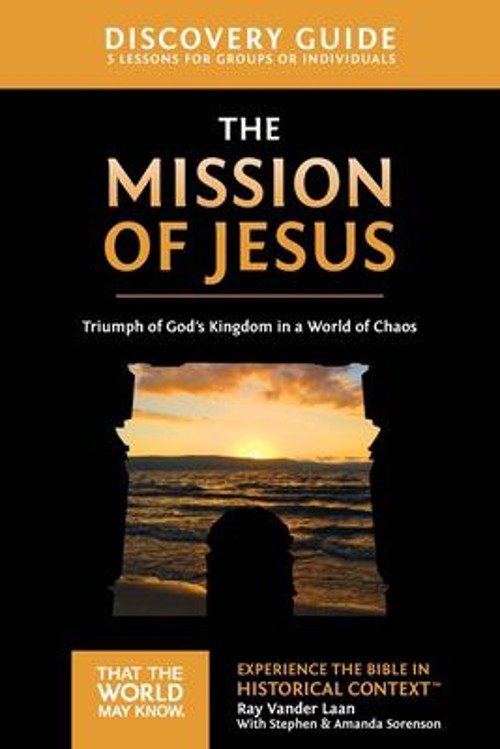 The Mission of Jesus : Triumph of God’s Kingdom in a World in Cha