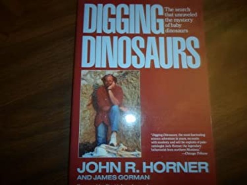 Digging Dinosaurs John R., Gorman, James, Braginetz, Donna, Ellin
