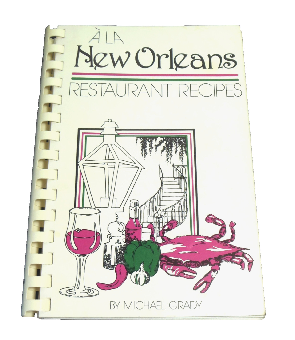 A La New Orleans Vintage Cookbook Famous Louisiana Restaurant Recipes 1980 Grady