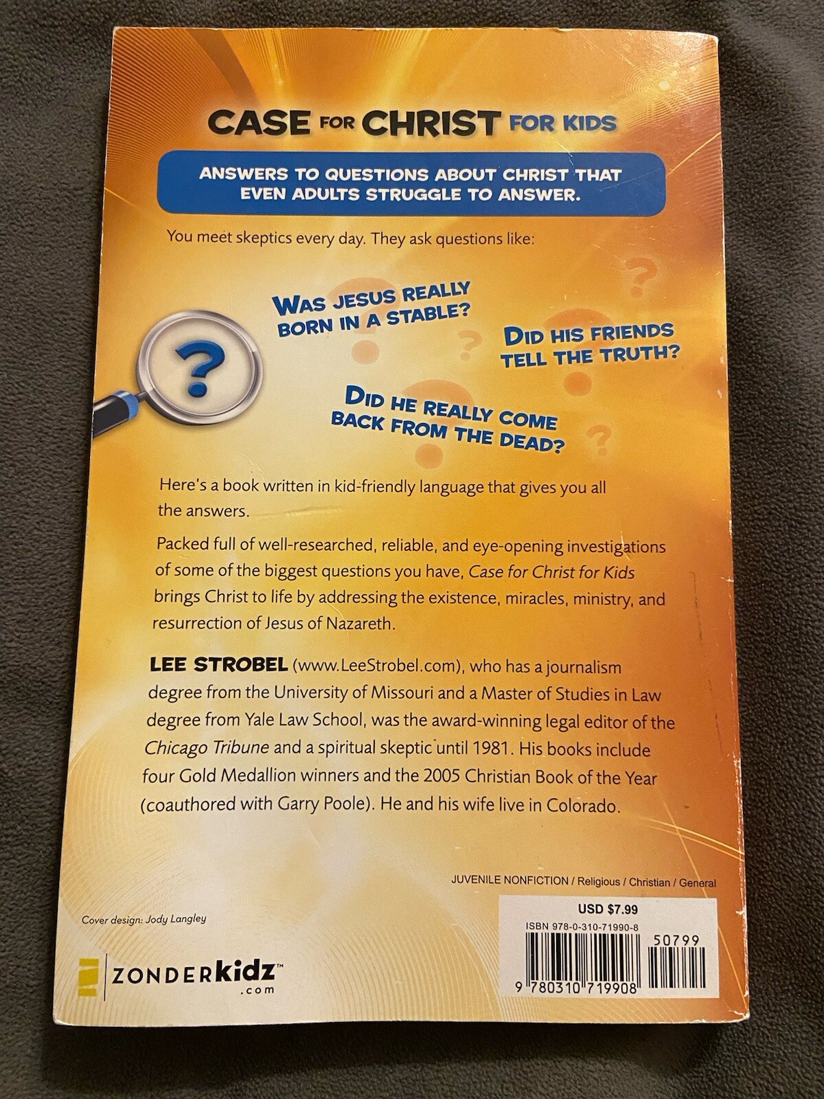 Case for… Series for Kids Ser.: Case for Christ for Kids by Lee Strobel (2010,